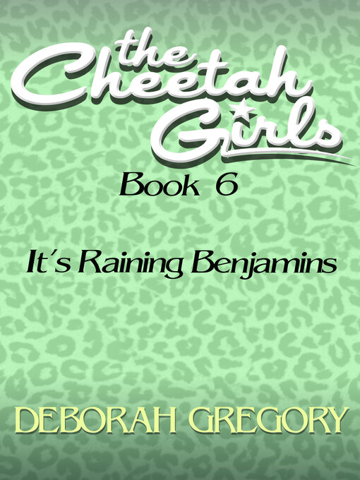Title details for It's Raining Benjamins by Deborah Gregory - Available